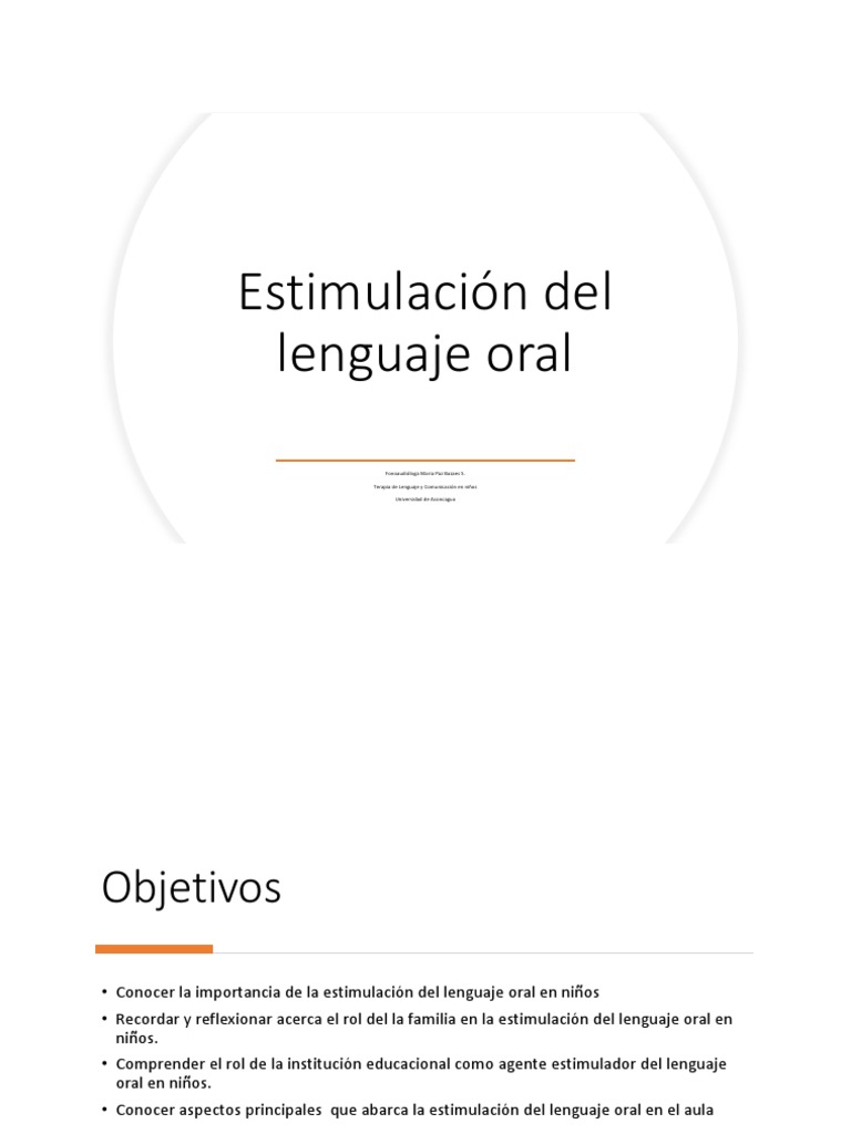 Clase 5 Unidad 2, ESTIMULACIÓN DEL LENGUAJE ORAL | PDF | Aquisición de ...
