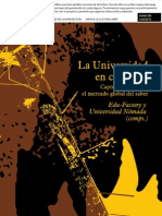 Edu-Factory y Universidad Nómada (comps.) - La Universidad en Conflicto; Capturas y Fugas en el Mercado Global del Saber