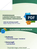 Pemeriksaan Laboratorium Pada Diathesis Hemoragik-Dr - Zelly