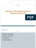 Pointers, Virtual Functions & Polymorphism III