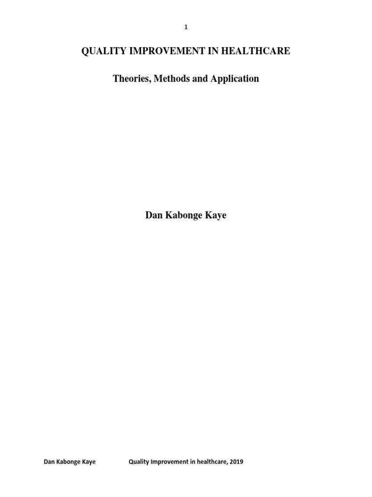 Quality Improvement in Healthcare Final | PDF | Health Care | Patient