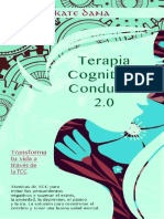 Terapia Cognitivo-Conductual 2.0. Transforma Tu Vida A Través de La TCC Técnicas de TCC para Evitar Los Pensamientos Negativos... (DANA, KATE)