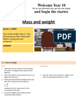 Mass and Weight: Welcome Year 10 and Begin The Starter