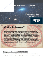 Vyshak - Present Universe and Current Scenario