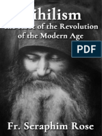 (FR Seraphim Rose) Nihilism - The Root of The Revolution of The Modern Age