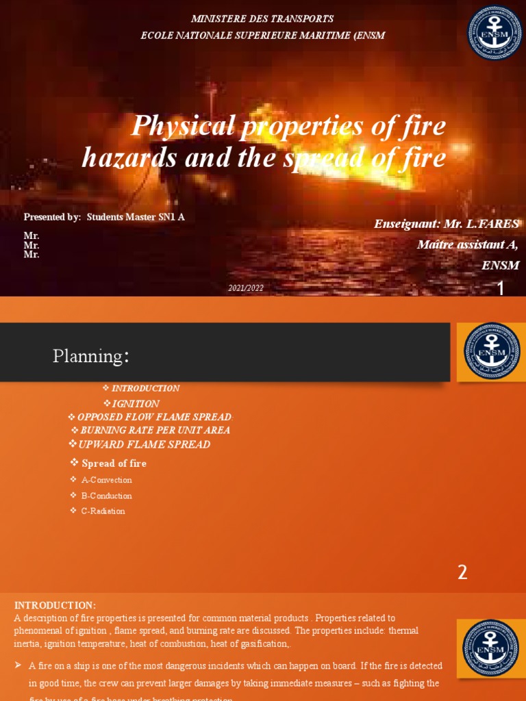 Physical Properties of Fire Understanding Ignition, Flame Spread, and the Mechanisms of Fire