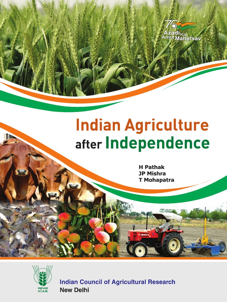 Indian Agriculture After Independence | PDF | Agriculture