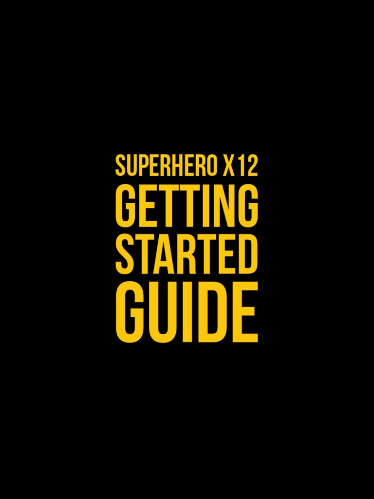 Superhero x12 Getting Started Guide | PDF | Weight | Skeletal Muscle