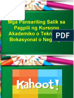 Mga Pansariling Salik Sa Pagpili NG Tamang Kursong Akademiko o Teknikal Bokasyonal Sining at Isports Negosyo o Hanapbuhay Final