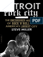 Detroit Rock City - The Uncensored History of Rock 'N' Roll in America's Loudest City