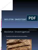 3 Skeleton Investigation