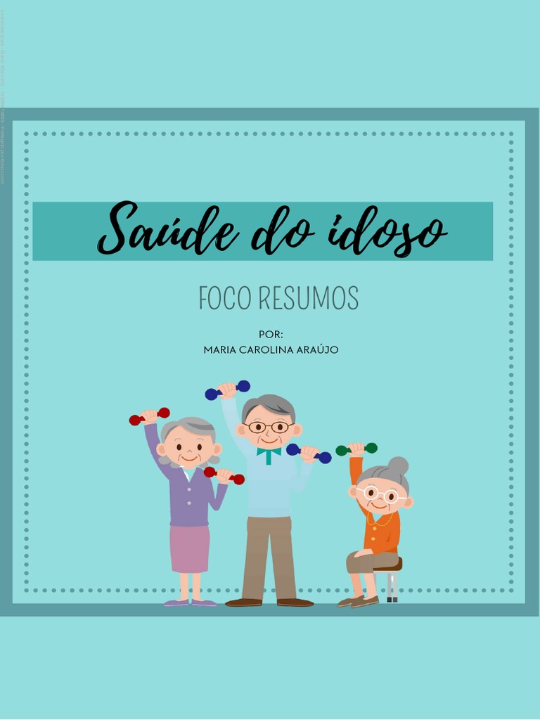 Foco Resumos Saude Do Idoso | PDF | Terceira idade | Envelhecimento