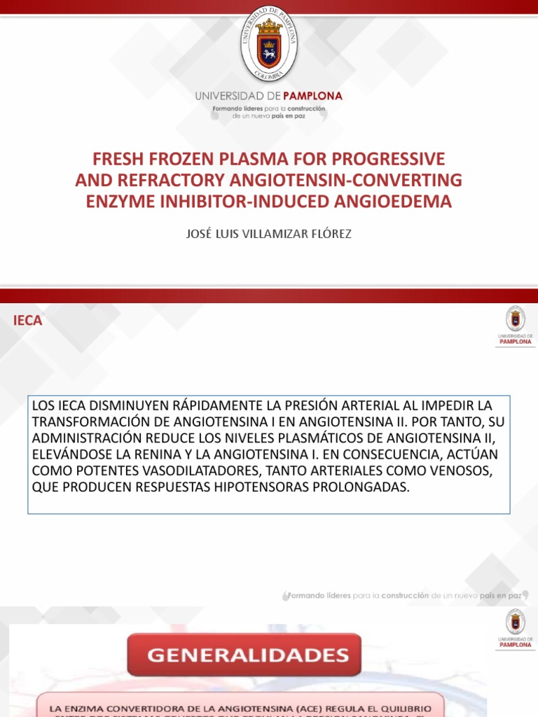 Fresh frozen plasma for progressive and refractory angiotensin