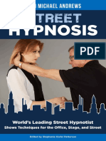 Street Hypnosis Worlds Leading Street Hypnotist Shows Techniques For The Office Stage and Street