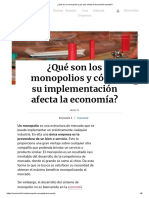 ¿Qué Es Un Monopolio y Por Qué Afecta La Economía Mundial