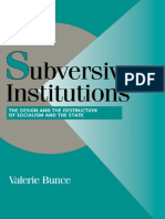  Cambridge Studies in Comparative Politics Valerie Bunce Subversive Institutions the Design and the Destruction of Socialism and the State Cambridge