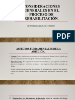 Consideraciones Generales en El Proceso de Rehabilitación Actual