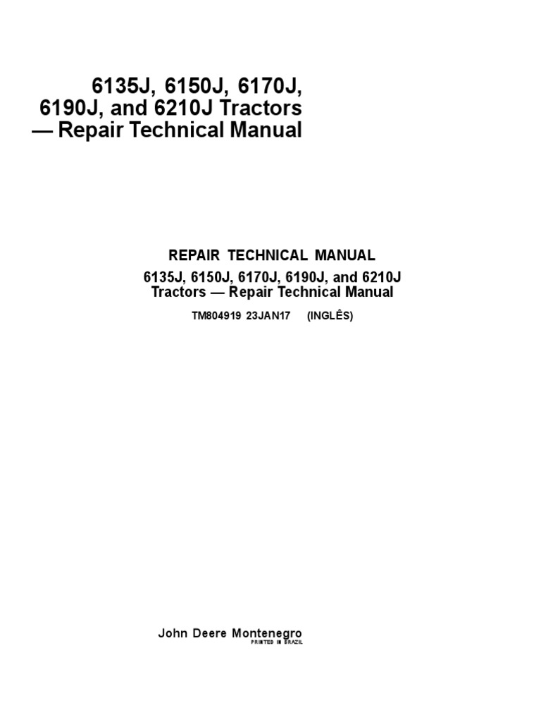 6135J, 6150J, 6170J, 6190J, and 6210J Tractors - Repair Technical