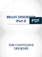 Materi BRAIN DISORDER (Part 2) Convulsive Disorder