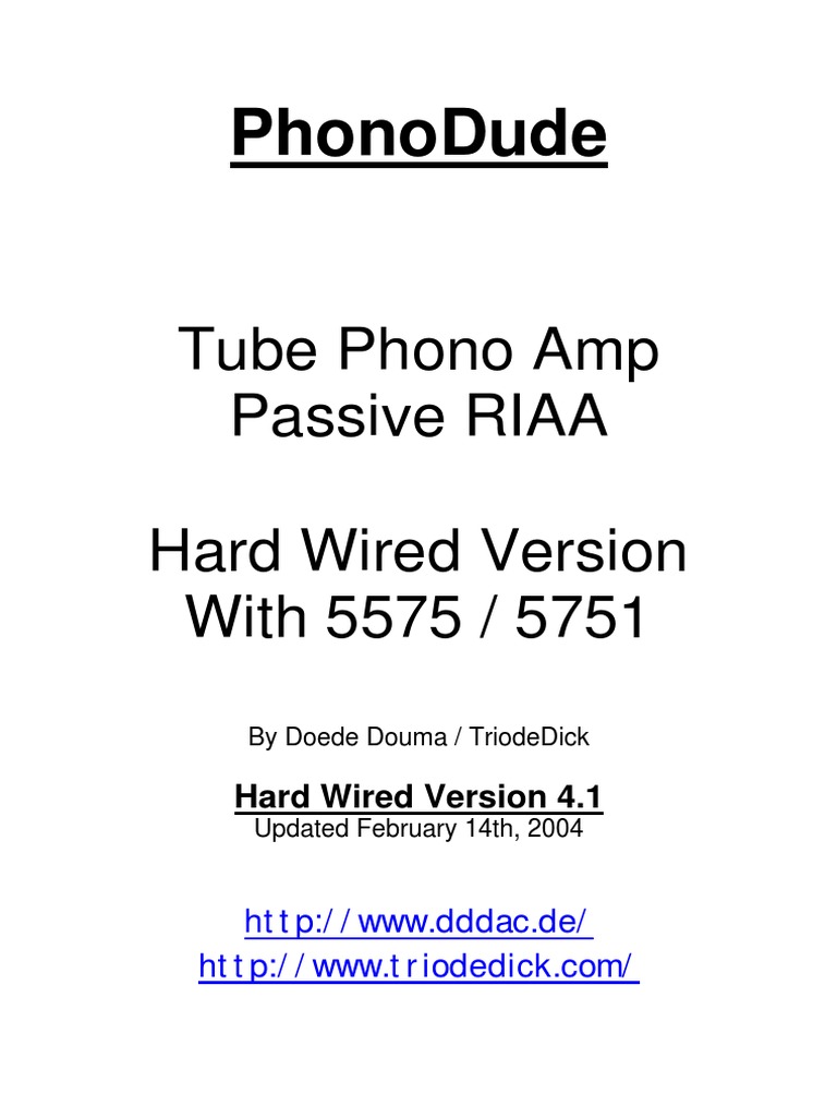 PhonoDude Tube Phono Amp A Hard Wired Passive RIAA Phono Preamplifier Design PDF Physical