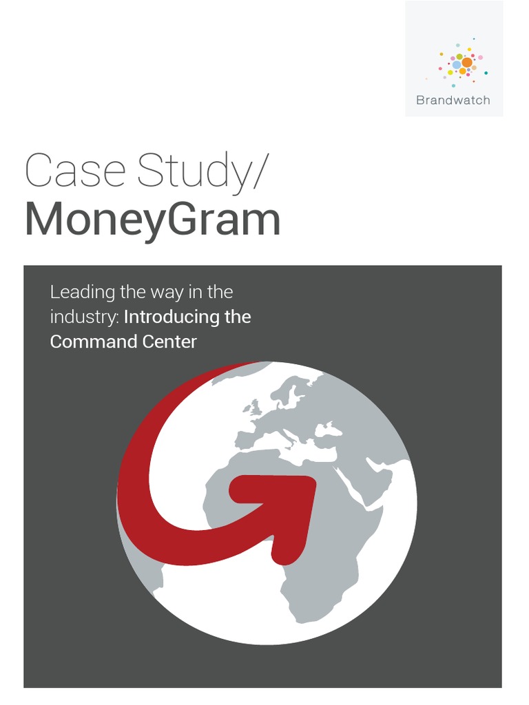 Monitoring the Global Conversation How MoneyGram's Social Media
