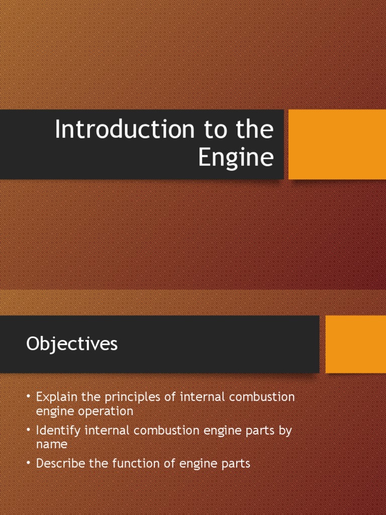 An InDepth Look at Internal Combustion Engine Components and the FourStroke Engine Cycle PDF