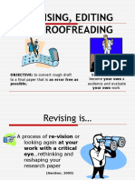 Revising, Editing & Proofreading: OBJECTIVE: To Convert Rough Draft Possible. Your Own Work