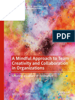 Mindful Approach To Team Creativity and Collaboration in Organizations Creating A Culture of Innovation