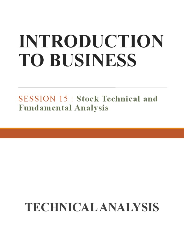 Session 15 - Technical and Fundamental Analysis | PDF | Technical