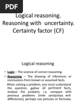 Logical Reasoning. Reasoning With Uncertainty. Certainty Factor (CF)