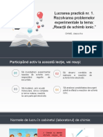 Chimie - Clasa9 - L12 - Lucrarea Practică Nr. 1. Rezolvarea Problemelor Experimentale La Tema Reacții de Schimb Ionic." - BurcovschiStela