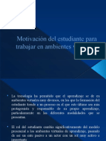 MotivaciÃ N Del Estudiante para Trabajar en Ambientes Virtuales. Corregido.