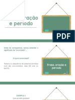 Frase, Oração e Período - Slides