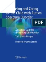Diagnosing and Caring For The Child With Autism Spectrum Disorder