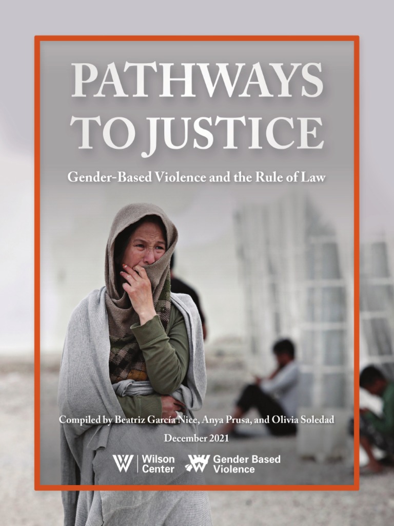 Pathways To Justice: Gender-Based Violence and The Rule of Law | PDF |  Violence Against Women | Violence