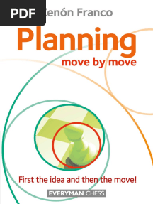 Planning Move by Move. First The Idea and Then The Move