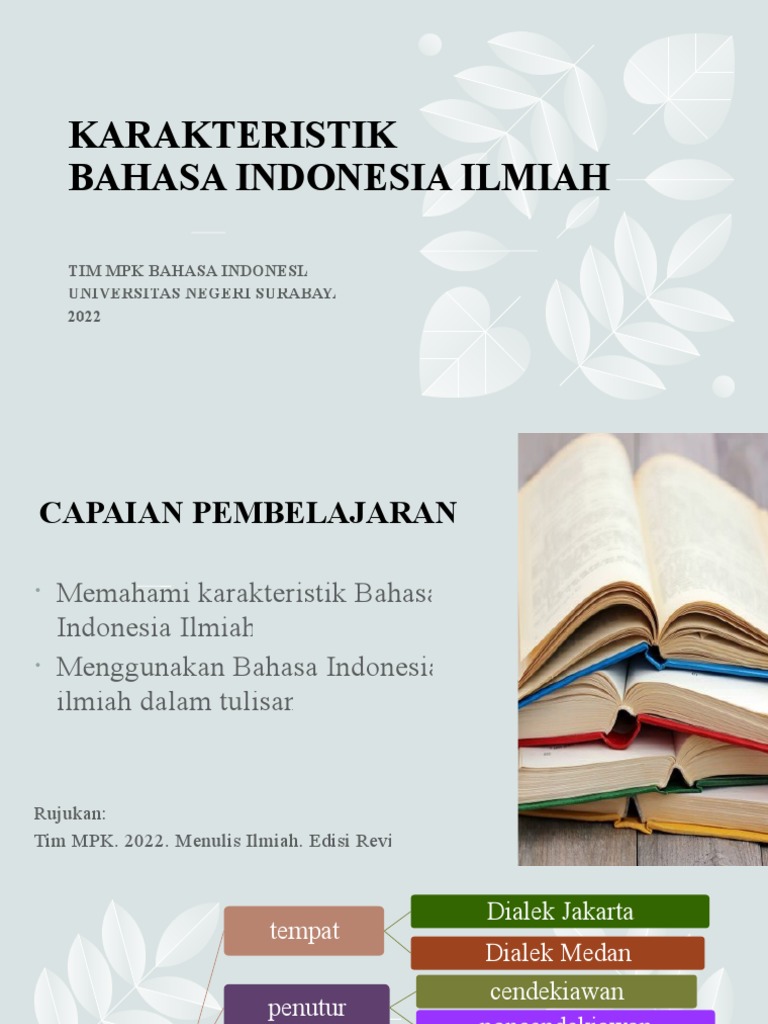 2-PPT Karakteristik Bahasa Indonesia Ilmiah | PDF