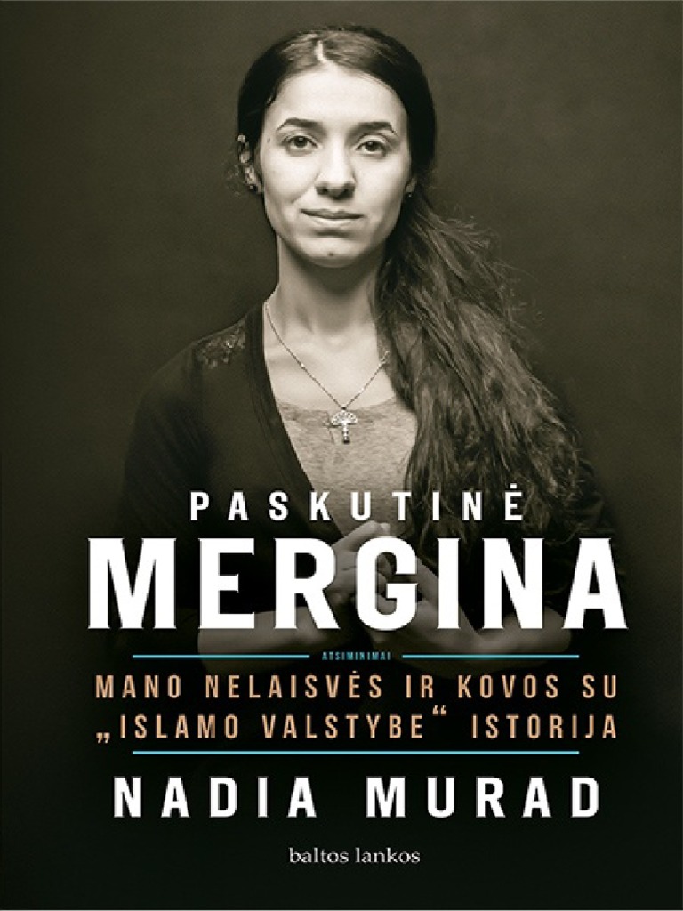 El Knyga Paskutine Mergina Mano Nelaisves Ir Kovos Su Islamo Valstybe