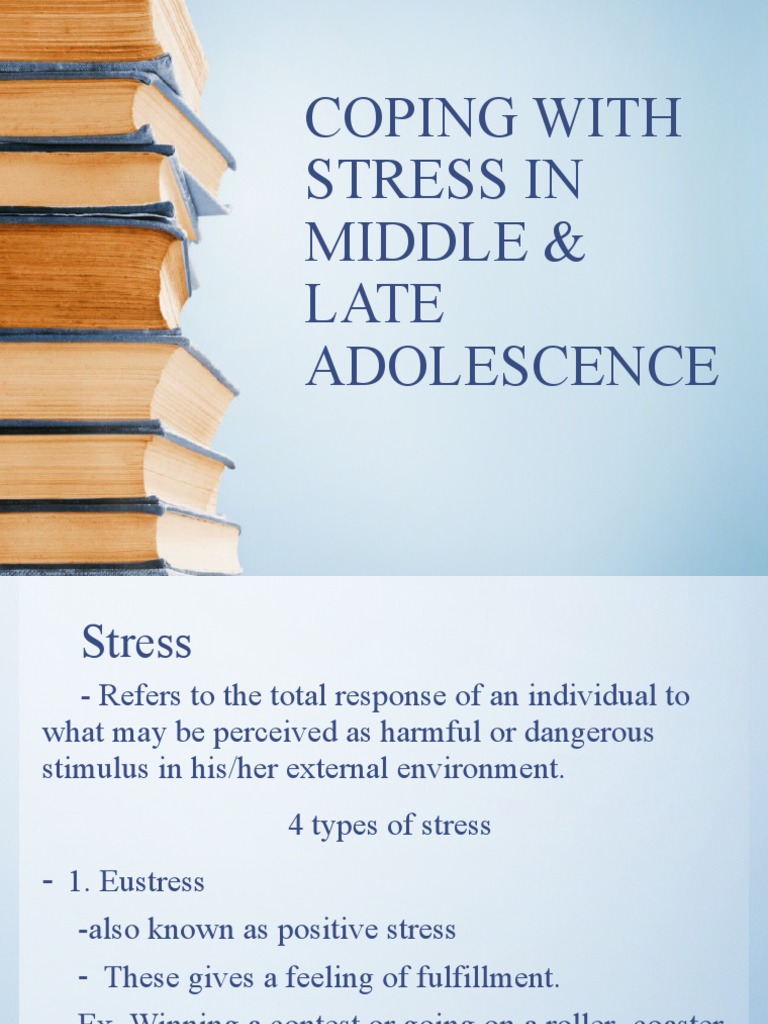 Coping With Stress in Middle Late Adolescence | PDF | Stress (Biology ...