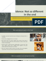 Evidence - Not So Different in The End