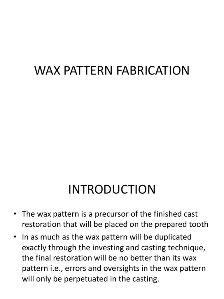 Wax Pattern PDF Dentistry Dentistry Branches