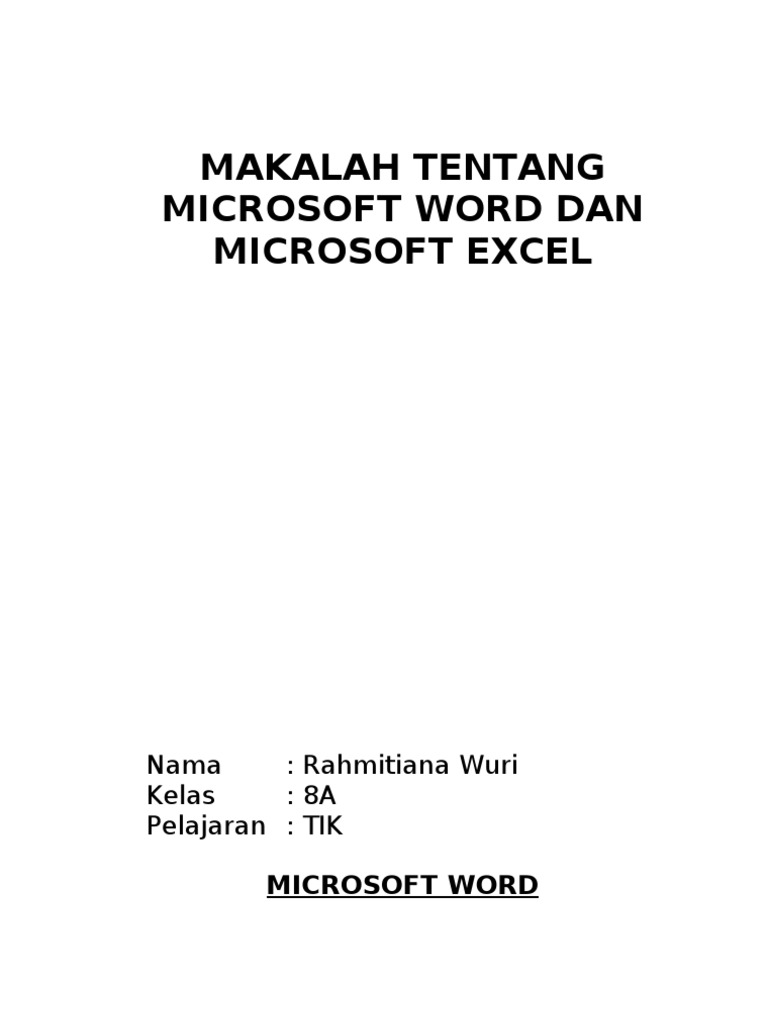 Makalah Tentang Microsoft Word Dan Microsoft Excel