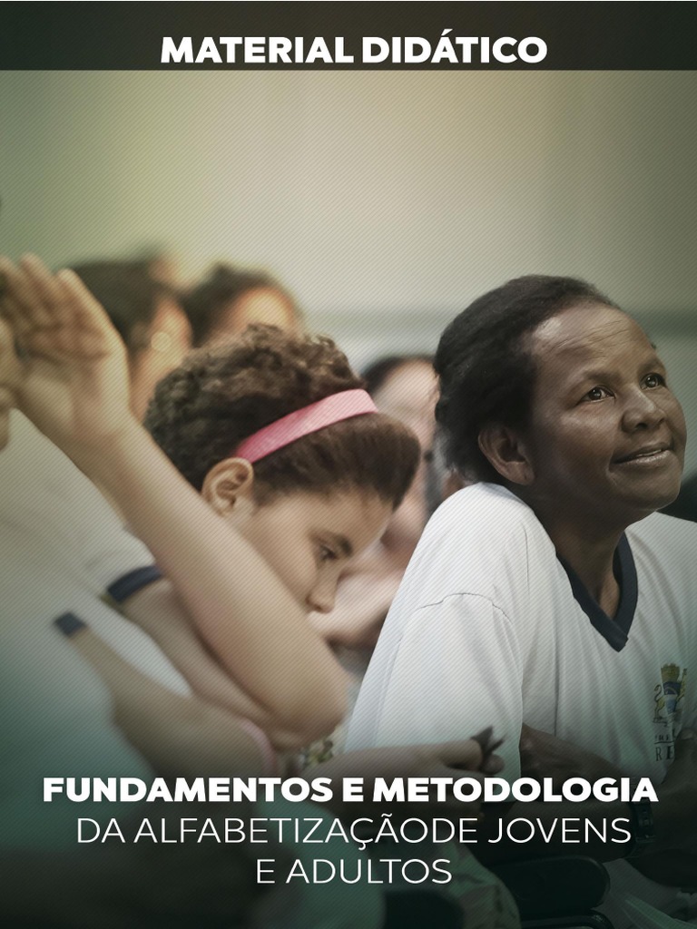 Fundamentos e Metodologia Da Alfabetização de Jovens e Adultos | PDF ...