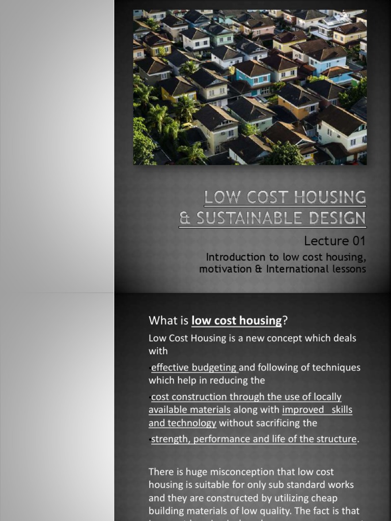 Introduction to Low Cost and Affordable Housing Motivations