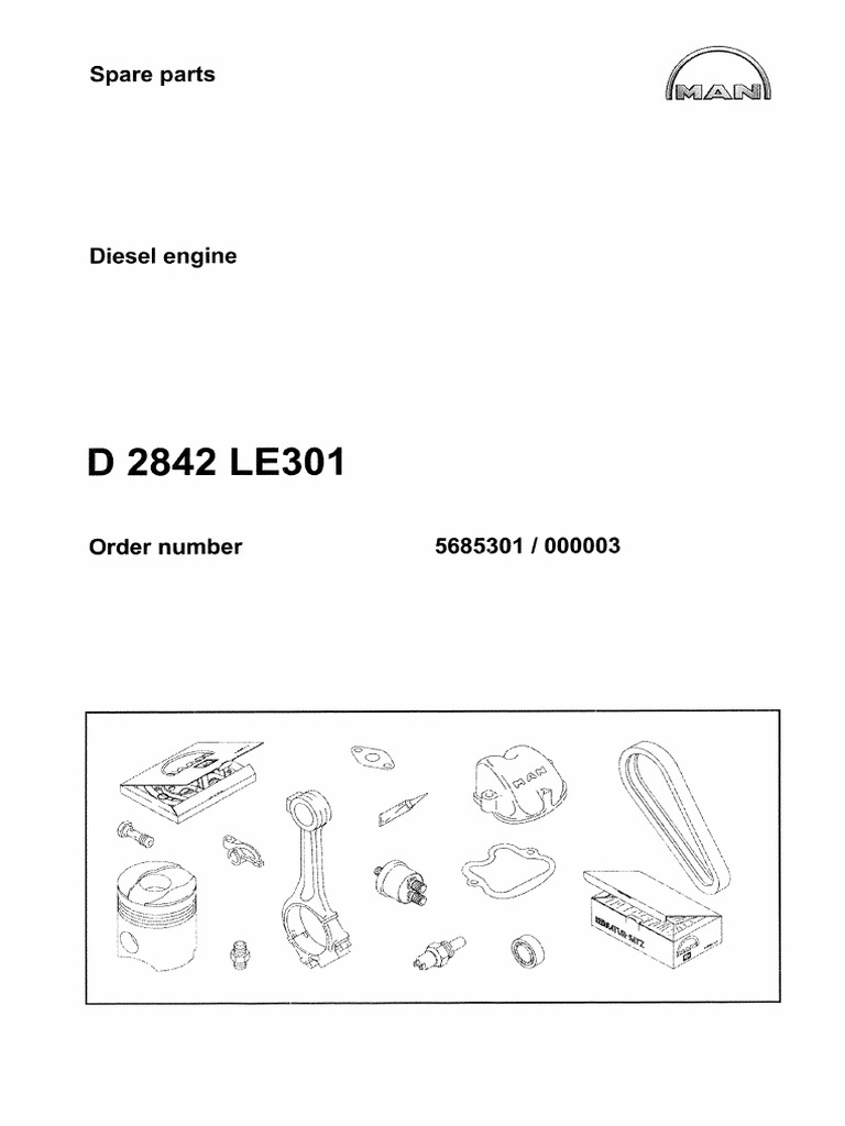 MAN D 2842 LE301 Spare Parts Catalogue | PDF | Engines | Internal ...