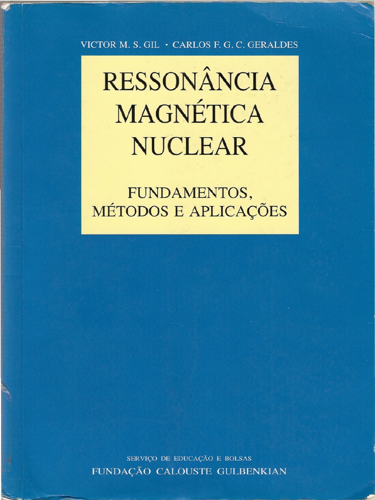 Ressonância Magnética Nuclear - Fundamentos, Métodos e Aplicações ...