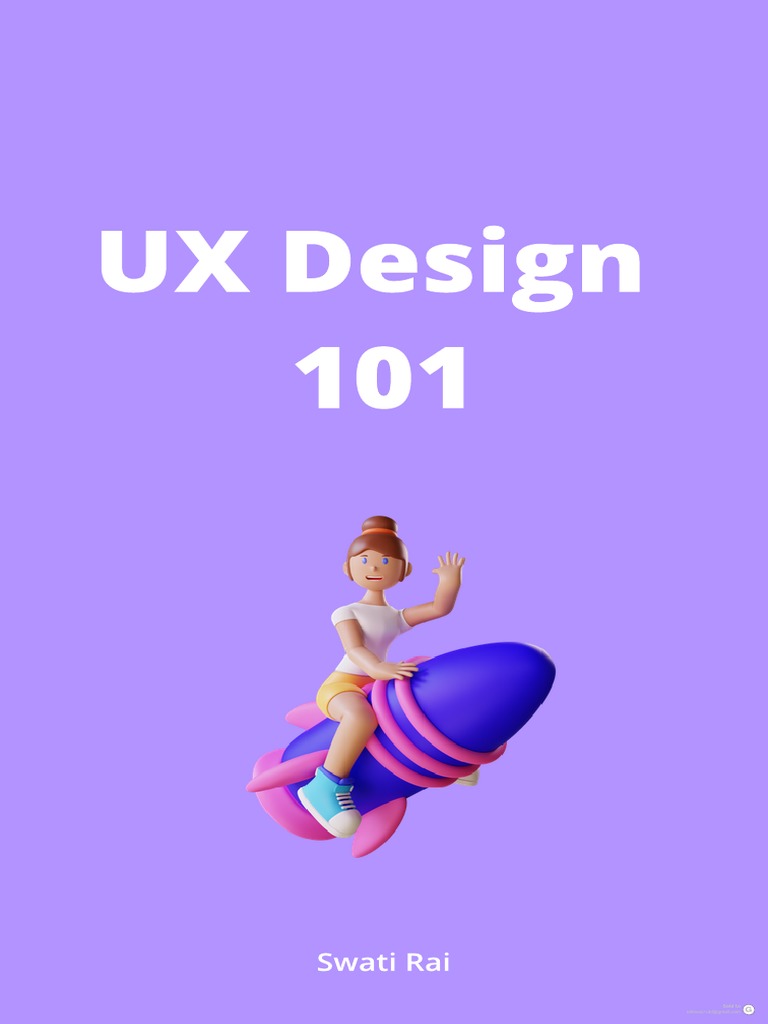 UX Design 101: Swati Rai | PDF | Design | Computing