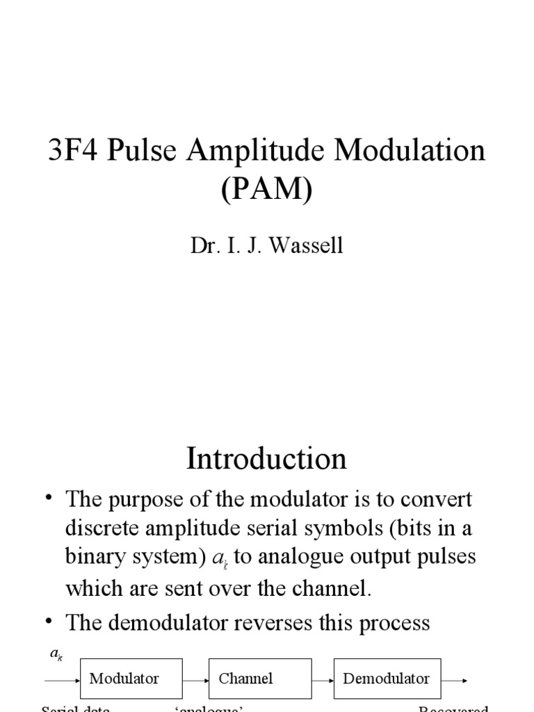 Pulse Amplitude Modulation (Synchronisation, Intersymbol Interference ...