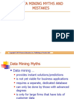 Data Mining Myths and Mistakes