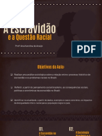 A_ESCRAVIDÃO_E_A_QUESTÃO_RACIAL__1